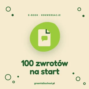 E-book „100 zwrotów na start w konwersacji”